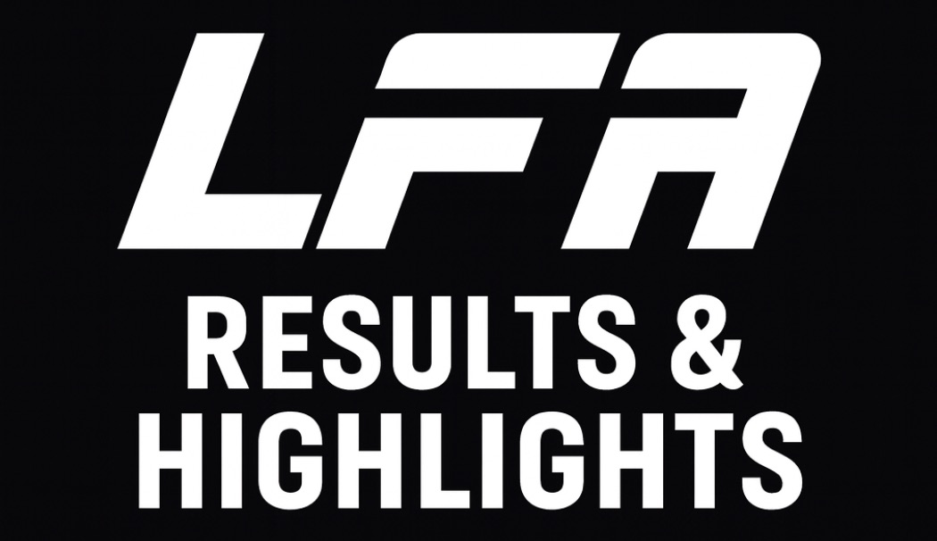 MMAtown blog post image: LFA 218 Results & Highlights: Nascimento Keeps Interim Gold, Holt’s Spinning KO, Dasuyev’s Wild Finish, Makaev’s Barrel-Roll Escape | Full Card & FAQ
