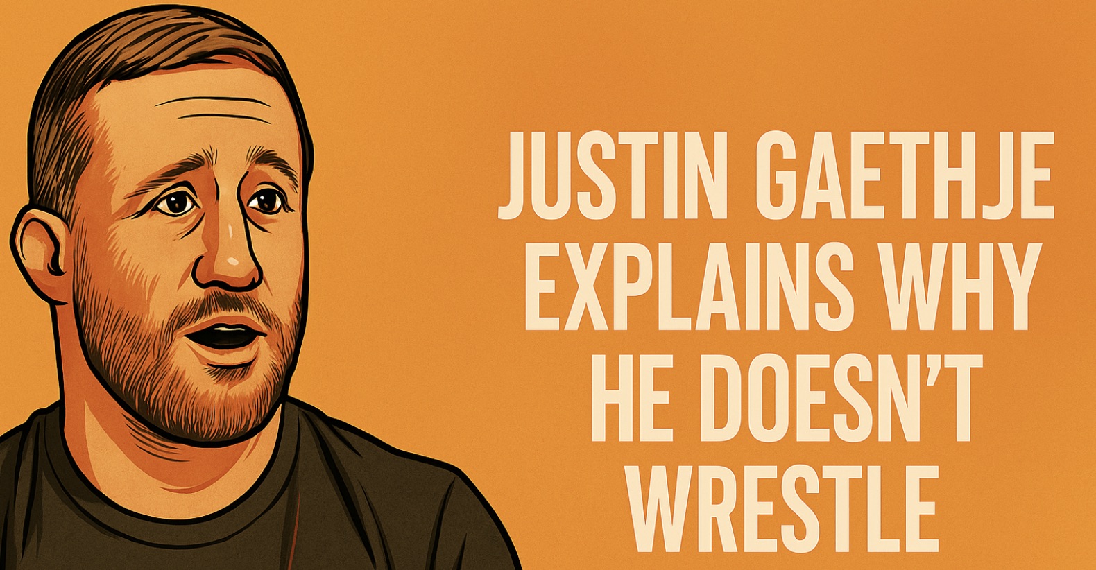 Justin Gaethje Reveals the Real Reason He Rarely Uses His Wrestling in the UFC MMAtown blog post image: Justin Gaethje Reveals the Real Reason He Rarely Uses His Wrestling in the UFC