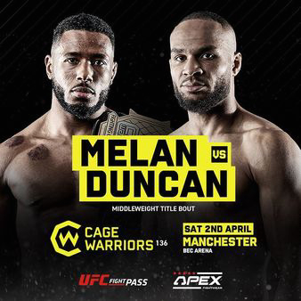 Cage Warriors 136: Mélan vs. Duncan