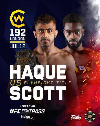 Cage Warriors 192: Haque vs. Scott