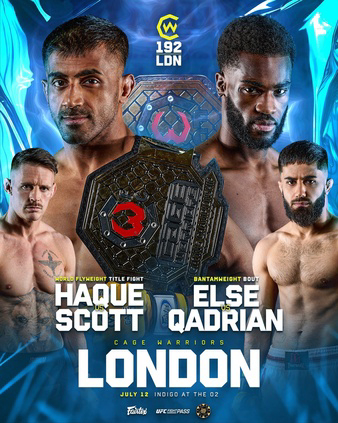 Cage Warriors 192: Haque vs. Scott
