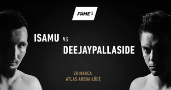 Fame MMA 3: IsAmU vs. DeeJayPallaside