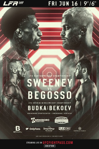 LFA 160: Sweeney vs. Begosso