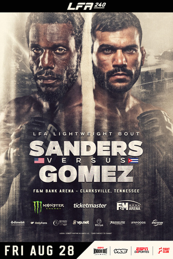 LFA 240: Sanders vs. Gomez