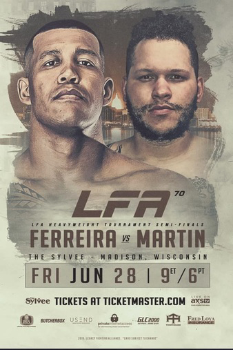 LFA 70: Ferreira vs. Martin