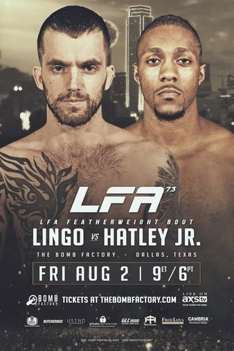LFA 73: Lingo vs. Hatley Jr.