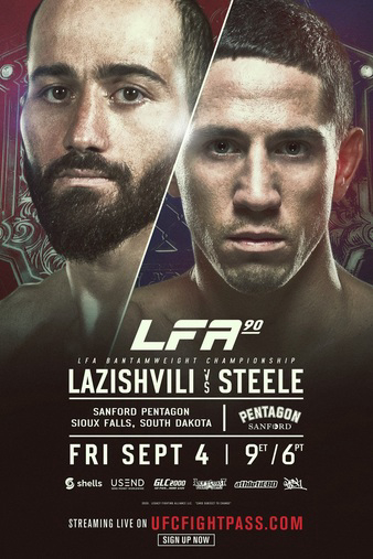 LFA 90: Lazishvili vs. Steele