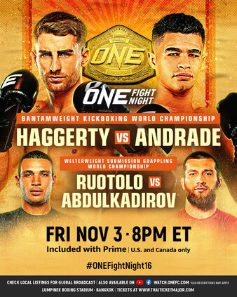 ONE Fight Night 16: Haggerty vs. Andrade