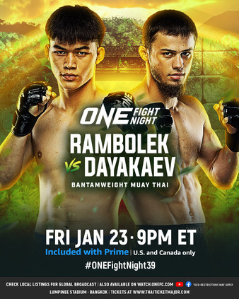 ONE Fight Night 39: Rambolek vs. Dayakaev