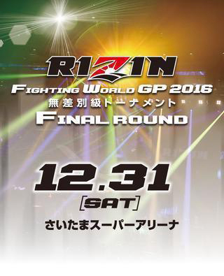 RIZIN Fighting World Grand Prix 2016: Final Round