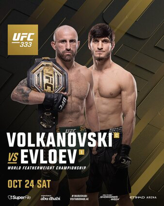 UFC 333: Volkanovski vs. Evloev