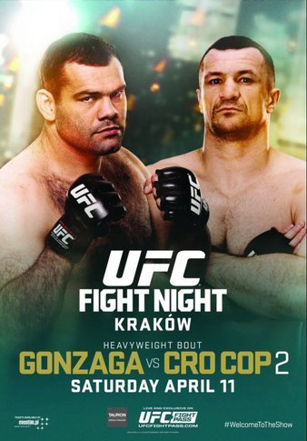 UFC Fight Night 64: Gonzaga vs. Cro Cop 2